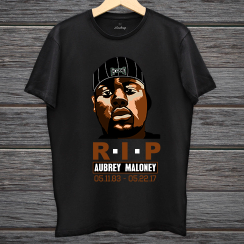 Aubrey Maloney RIP Shirt Design